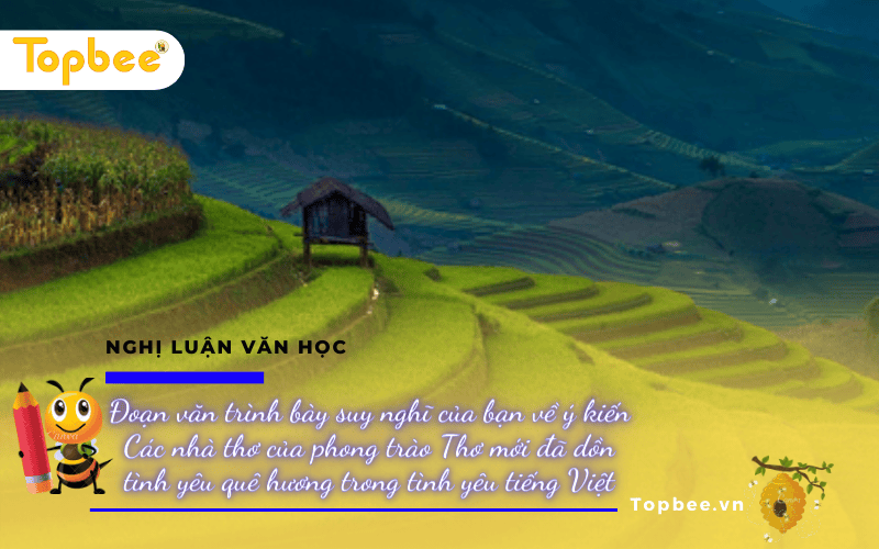 Đoạn văn trình bày suy nghĩ của bạn về ý kiến Các nhà thơ của phong trào Thơ mới đã dồn tình yêu quê hương trong tình yêu tiếng Việt - ảnh 2