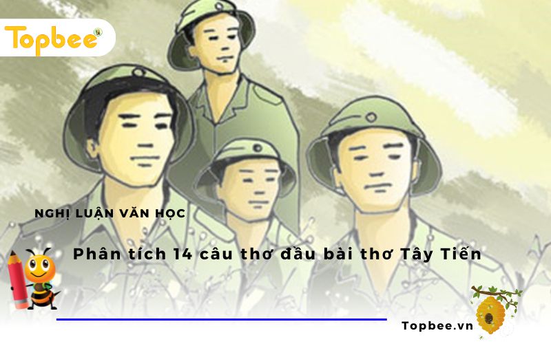 Phân tích 14 câu thơ đầu bài thơ Tây Tiến