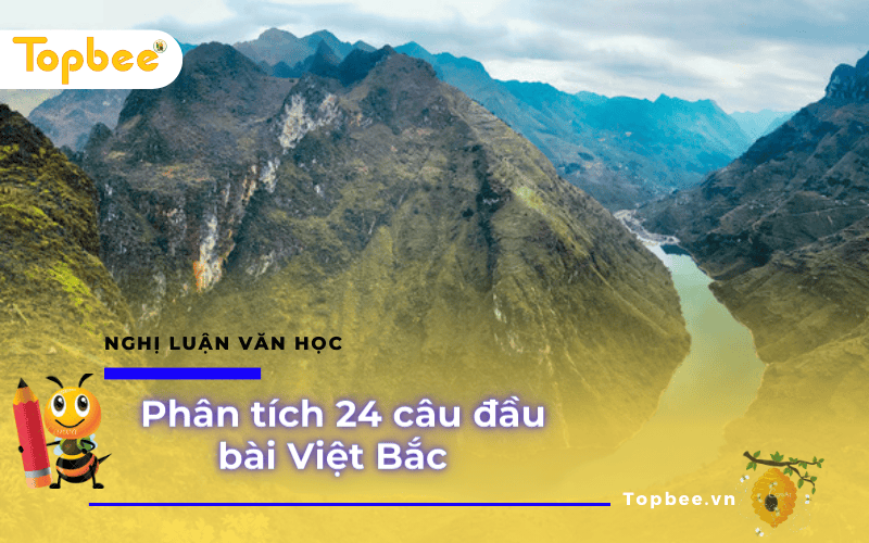 Phân tích 24 câu thơ đầu bài thơ Việt Bắc - ảnh 1