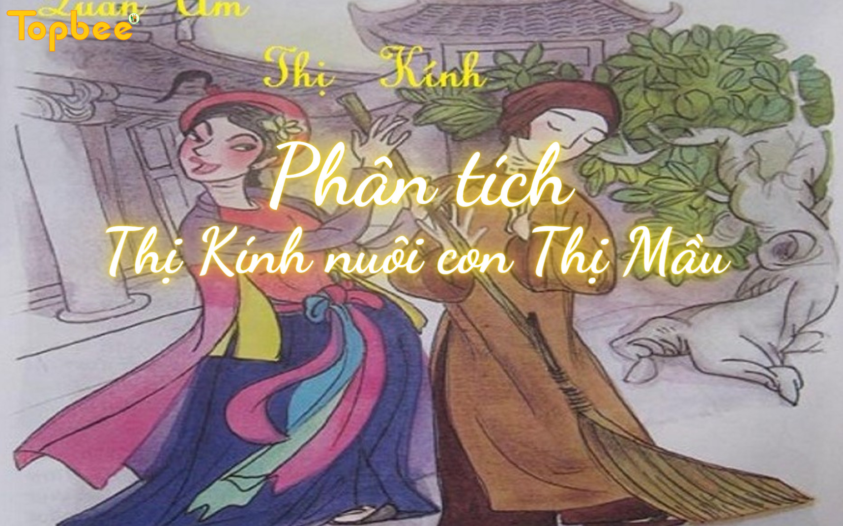 Phân tích Thị Kính nuôi con Thị Mầu